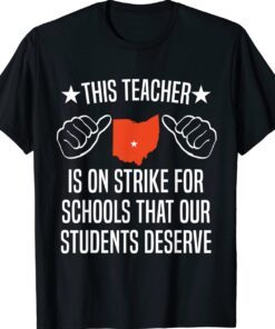 Columbus Teacher Strike Schools Our Students Deserve Shirt