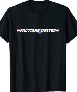 Factions United Shirt