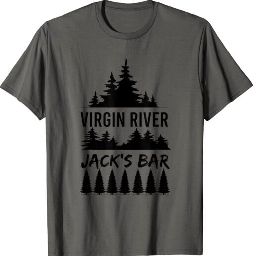 Virgin River Jack's Bar Gift Shirt