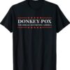 DONKEY POX ANTI BIDEN Shirt