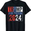 Anti-Trump America Flag Trump For Prison 2024 Shirt