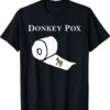 DONKEY POX ANTI DEMOCRATS T-Shirt