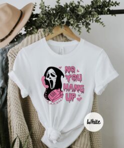 No You Hang Up Scream Movie Horror Movie Shirt