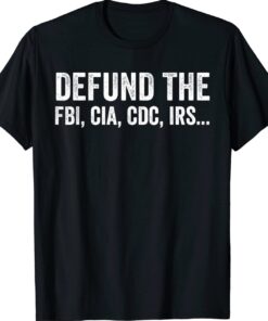 Defund the FBI Shirt
