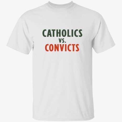 Catholics vs convicts t-shirt