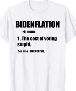 Bidenflation Definition Funny Shirt