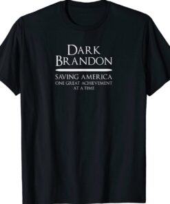 Dark Brandon Saving America T-Shirt