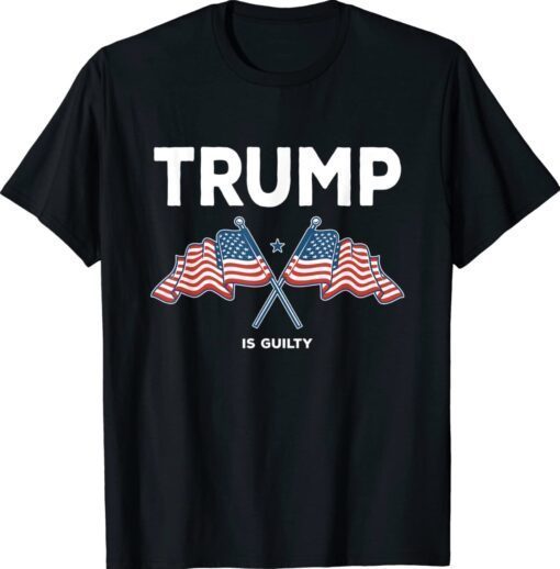 Confusing Lock Him Up Funny Trump Is Guilty Shirt