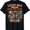 August Man I am Son Of God Shirt