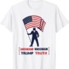 Stand With Trump Stand For Truth I Stand With Don T-Shirt