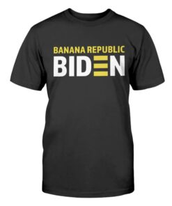 Biden Banana Republic Shirt