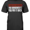 Student Debt Crisis Solved Shirt