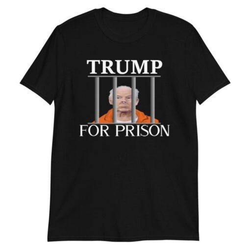 Trump For Prison FBI raids Trump's house Shirt
