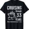 Cruising Through 33 Years Wedding Married Anniversary Cruise Shirt