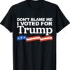 Don't Blame Me I Voted For Trump 2024 Anti Biden Shirt