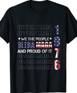 Ultra MAGA We The People 1976 Shirt