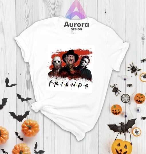 Friends Halloween Horror Movie Killers Scary Shirts