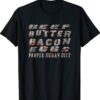 Beef Butter Bacon Eggs Reclaim Barn Wood Carnivore Shirt