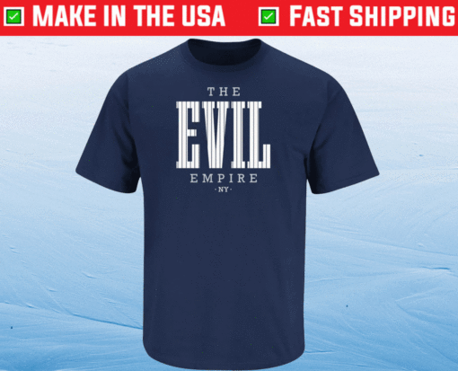 The Evil Empire New York Baseball T-Shirt
