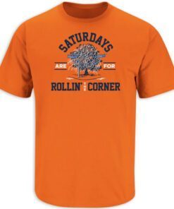 Saturdays Are For Rollin' the Corner Auburn College Football Shirt
