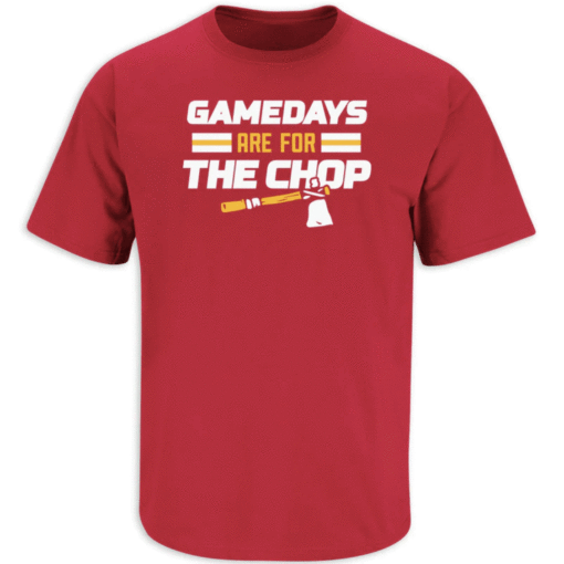 Gamedays Are For The Chop Kansas City Football T-Shirt