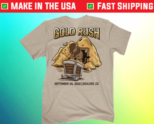 Gold Rush CO Shirt