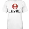 Biden Expect Less Pay More Shirt