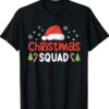 Christmas Squad Family Group Matching Funny Santa Elf Shirt