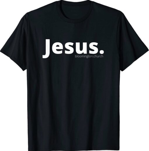 Jesus Period Shirt