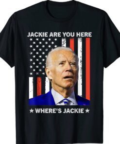 Where's Jackie Biden President 2024 Shirt