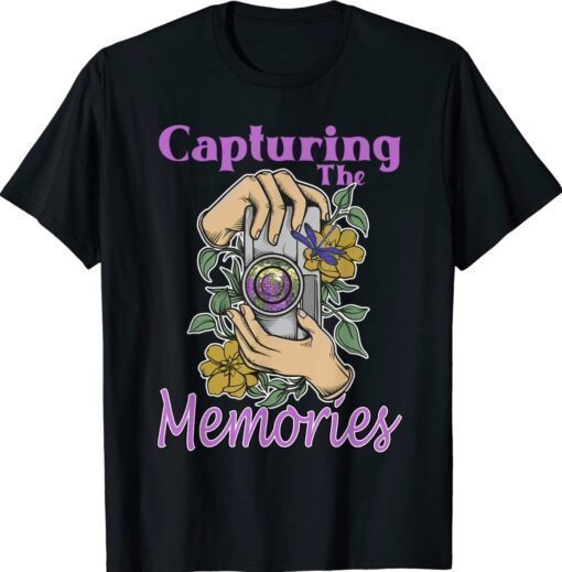 Capture The Memories Photography Camera Flowers Dragonfly Shirt