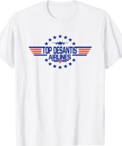 Top DeSantis Airlines Ron DeSantis Shirt