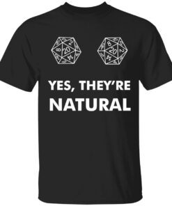 Yes they’re natural 20 d20 dice t-shirt