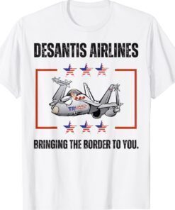 DeSantis Airlines Funny Trump Shirt