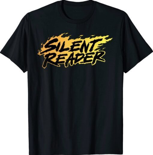 Flaming Silent Reader Shirt