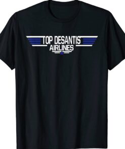 Top DeSantis Airlines Meme Ron Shirt
