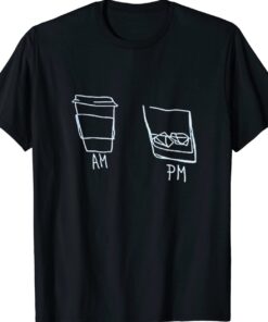 AM Coffee PM Win Shirt