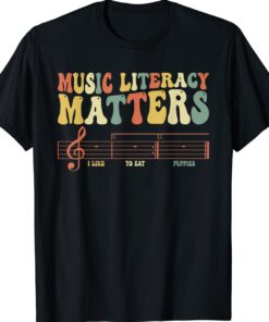 Funny Sarcastic Music Literacy Matters I Like To Eat Puppies T-Shirt