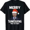 Biden Merry Thanksgiving Trick Or Treat Shirt