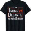 Support Trump 2024 Desantis The Free Ticket Shirt