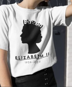 Queen Elizabeth II RIP Queen Elizabeth II Passed Away Shirt