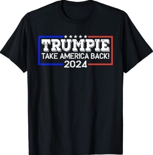 Trumpie 2024 Take America Back Shirt