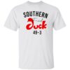 Southern fried duck 49 3 t-shirt