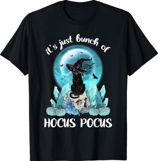 Vintage Halloween Black Cat It's Just A Bunch Of Hocus Pocus Shirt