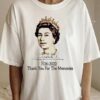Elizabeth II E2R Rest In Peace Thanks For The Memories 1926- 2022 Shirt