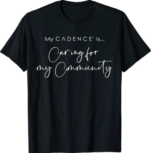 Custom Order Caring for my Community Shirt