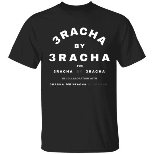 3 racha by 3 racha for 3 racha by 3 racha in collaboration t-shirt