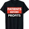 Minnesota Nurses Strike Patients Before Profits Shirt
