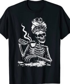 Skeleton Coffee Messy Bun Design Shirt