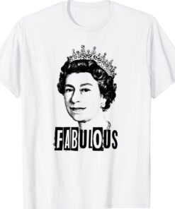 Queen Elizabeth Fabulous Queen Victims Shirt